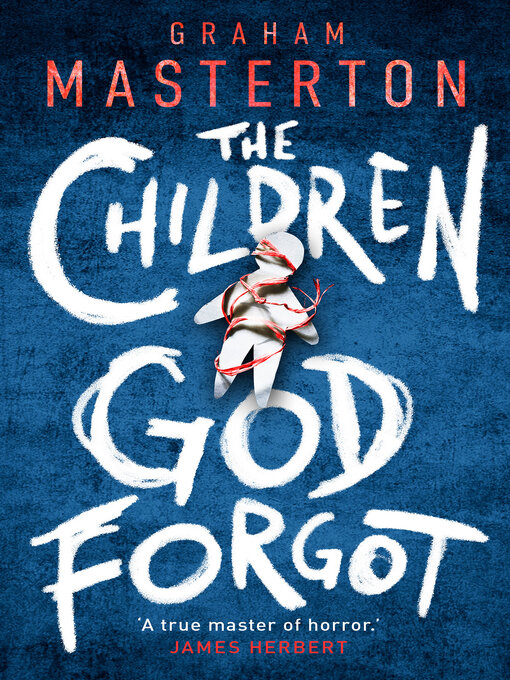 Title details for The Children God Forgot by Graham Masterton - Available
